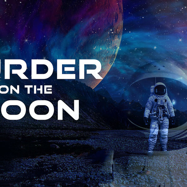 Murder On The Moon